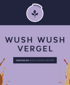 WUSH WUSH VERGEL