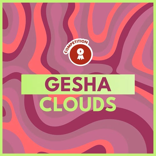 GESHA CLOUDS