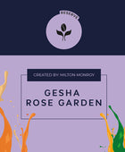GESHA ROSE GARDEN