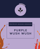 PURPLE WUSH WUSH