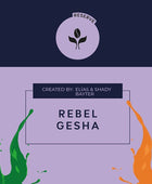 REBEL GESHA