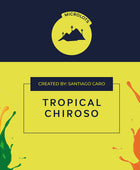TROPICAL CHIROSO